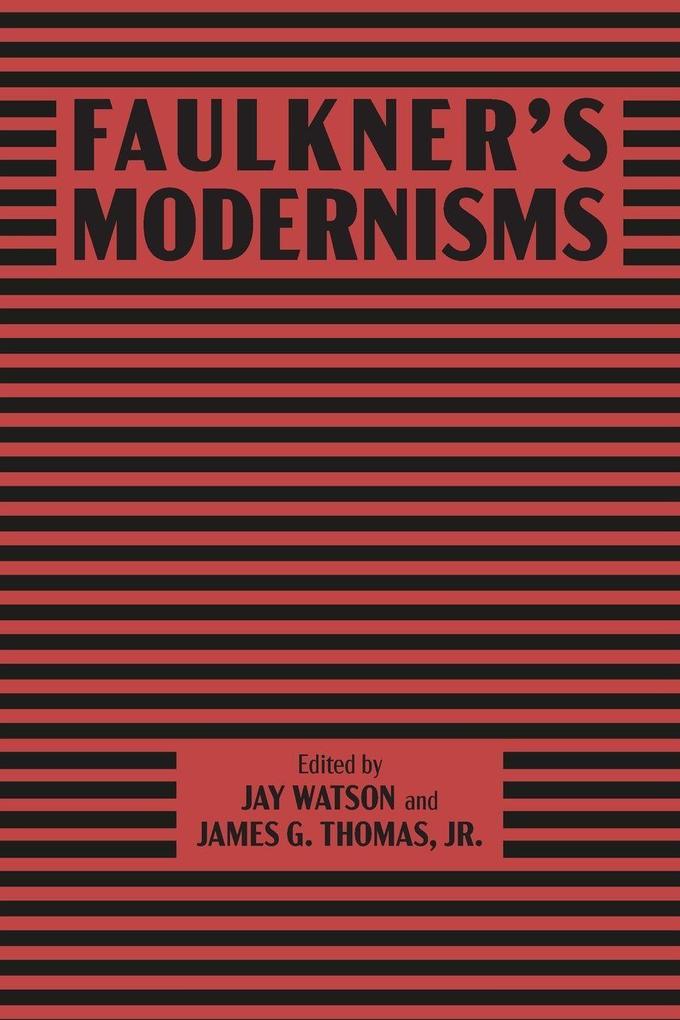 Faulkner's Modernisms