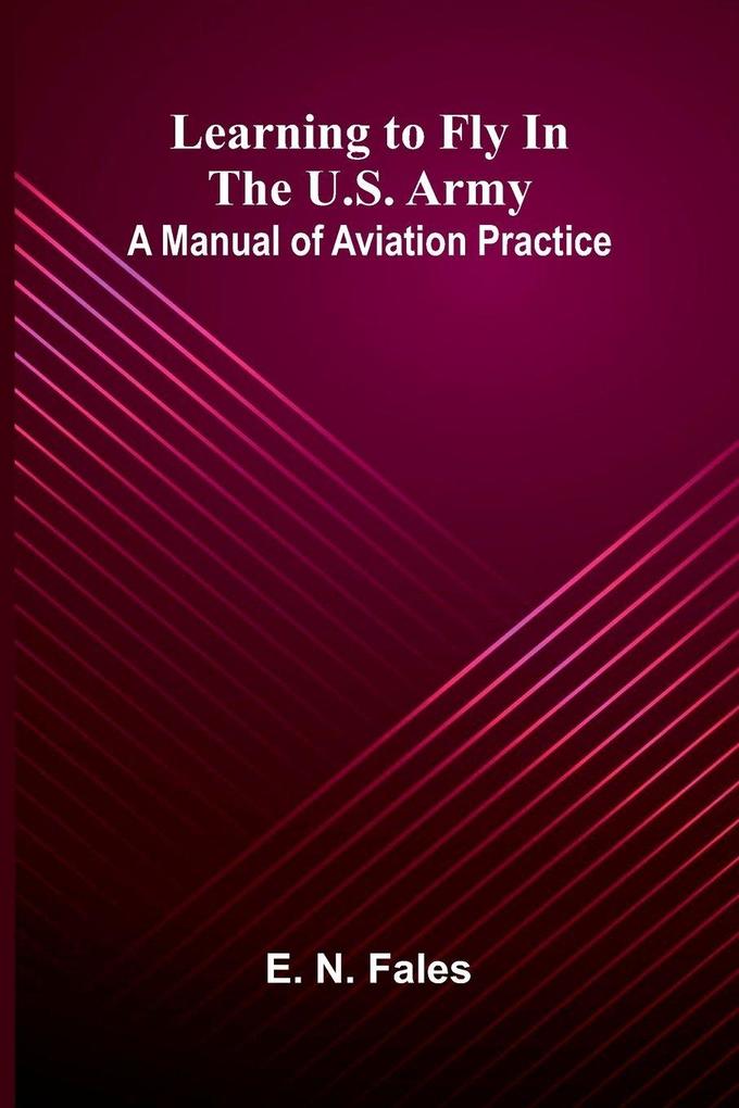 Learning to fly in the U.S. Army