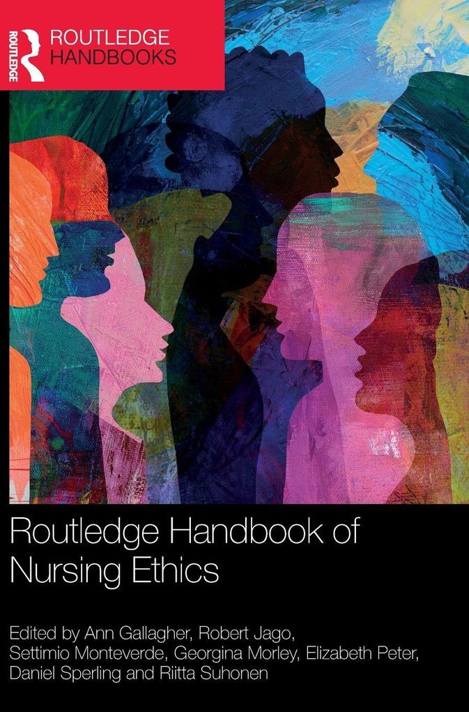 Routledge Handbook of Nursing Ethics