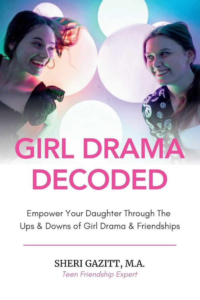 Girl Drama Decoded