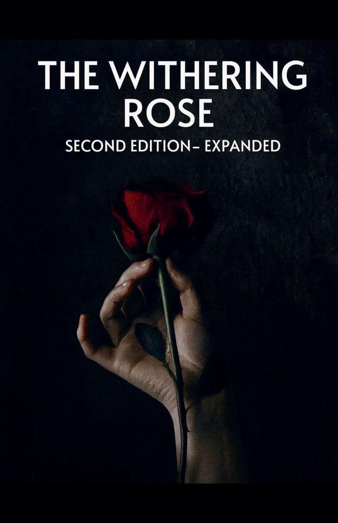 The Withering Rose - Second Edition