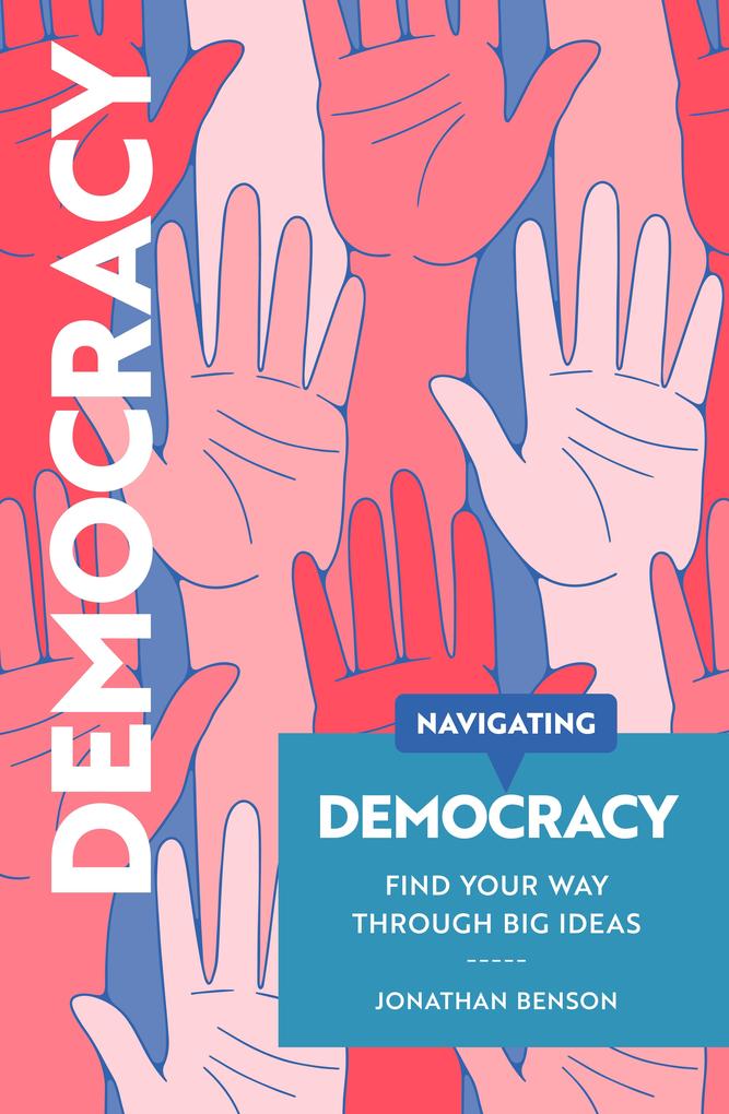 Navigating Democracy