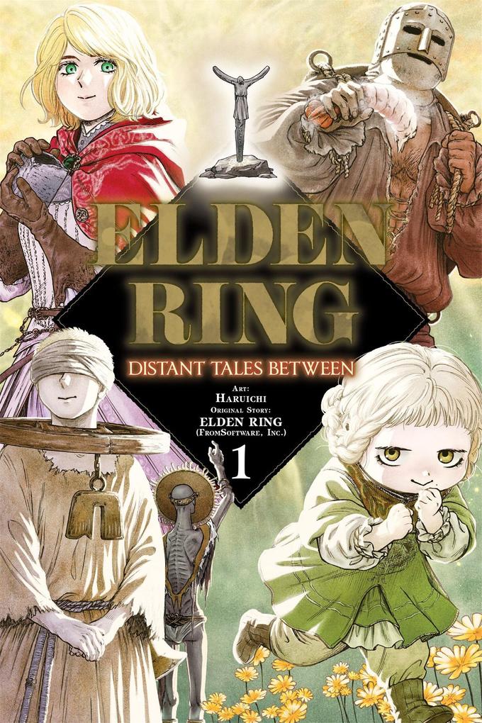 Elden Ring: Distant Tales Between Vol. 1