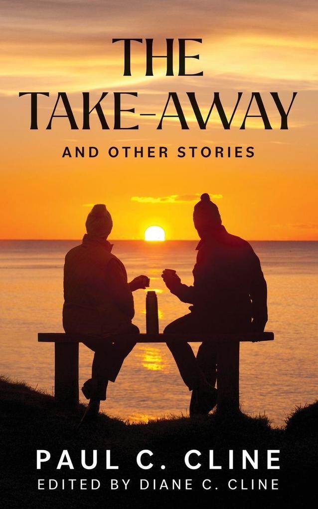 The Take-Away and Other Stories