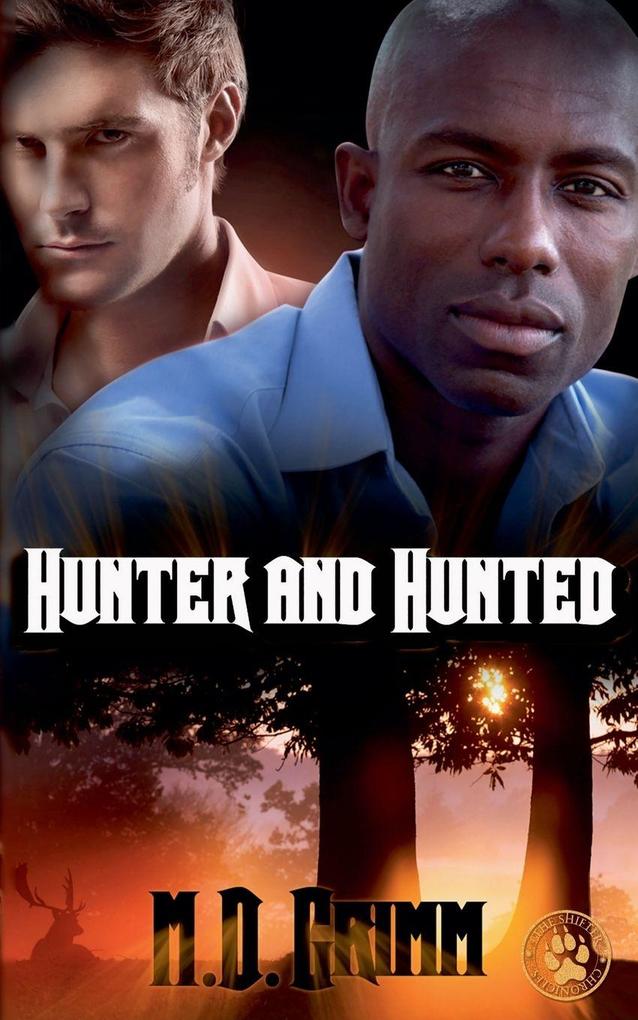 Hunter and Hunted (The Shifter Chronicles 4)