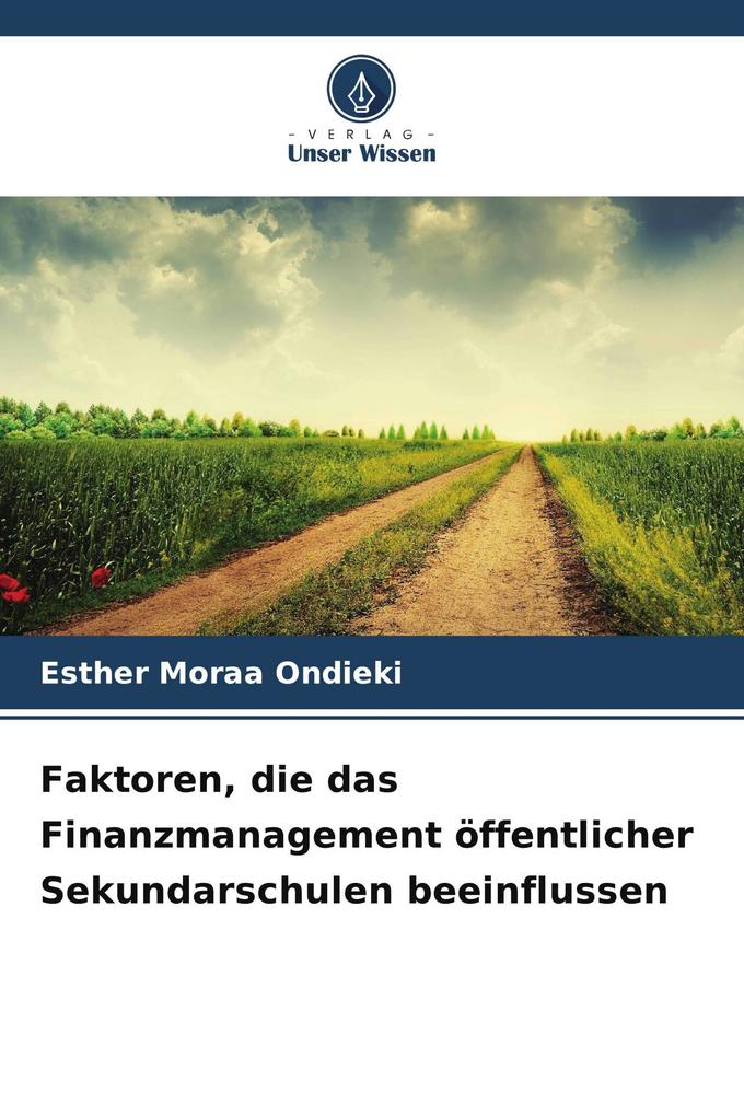 Faktoren die das Finanzmanagement öffentlicher Sekundarschulen beeinflussen
