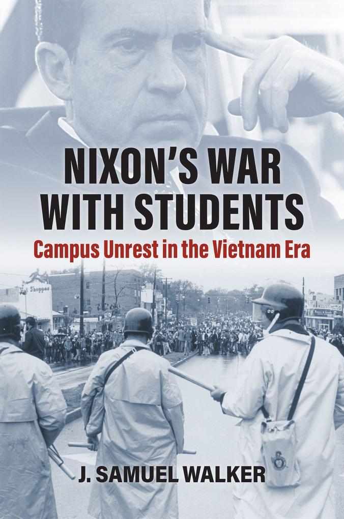 Nixon''s War with Students