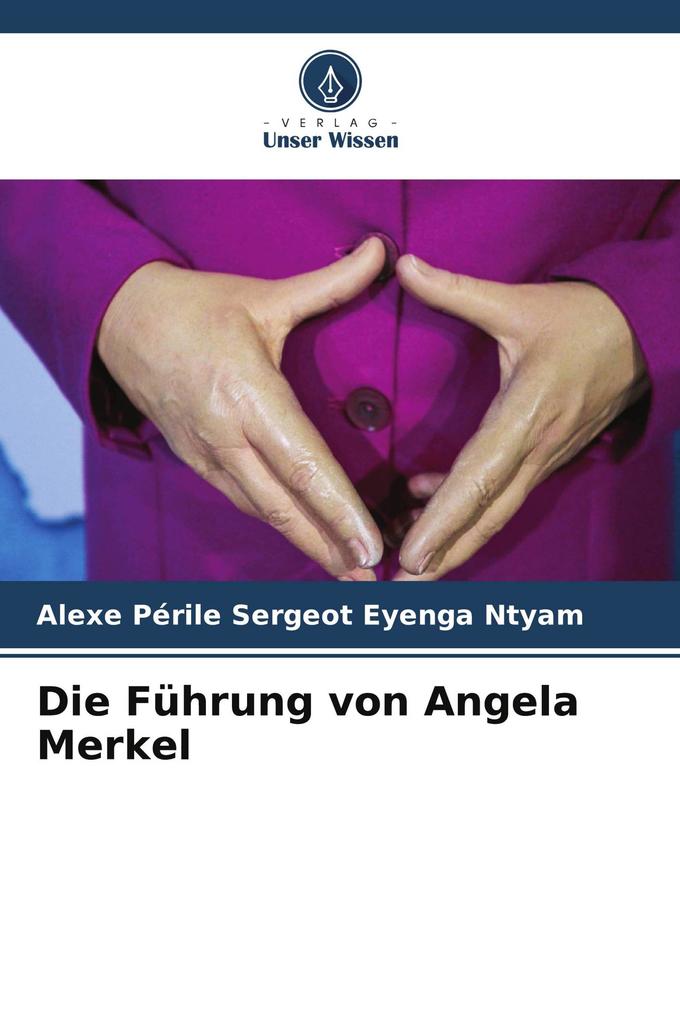 Die Führung von Angela Merkel