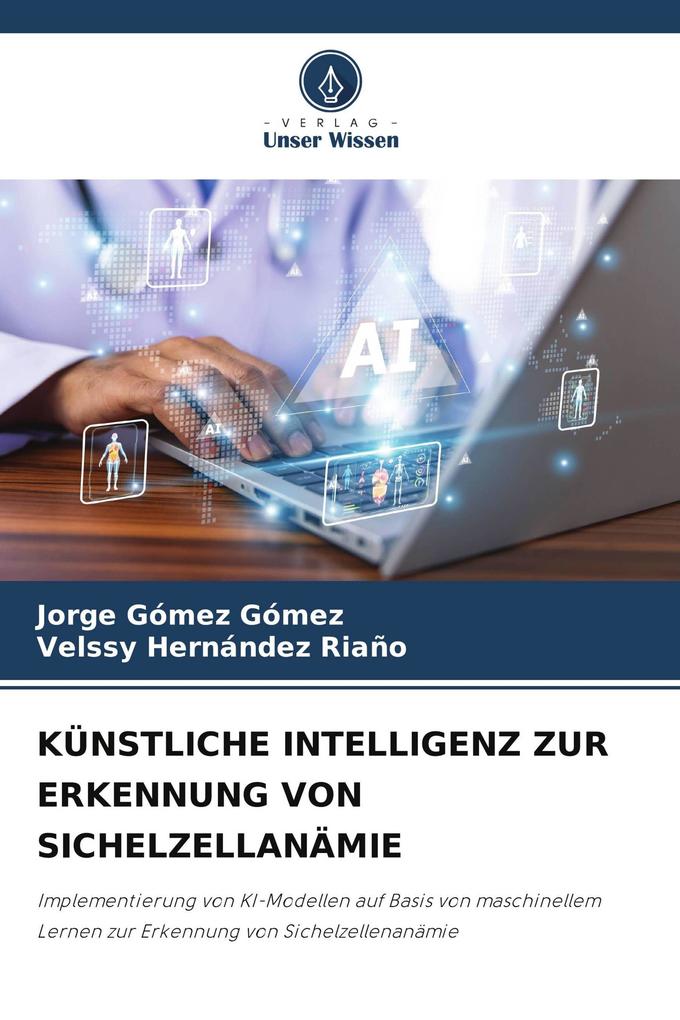 KÜNSTLICHE INTELLIGENZ ZUR ERKENNUNG VON SICHELZELLANÄMIE