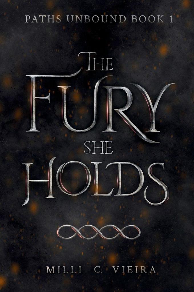 The Fury She Holds