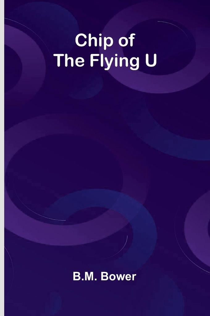 Chip of the Flying U