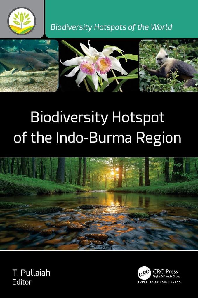 Biodiversity Hotspot of the Indo-Burma Region