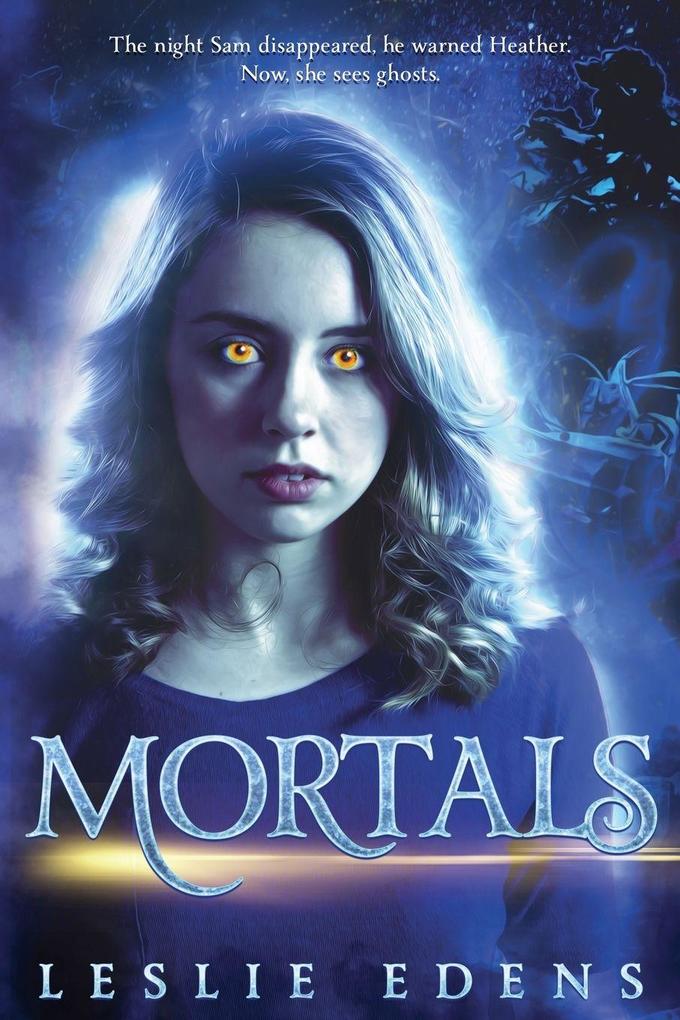 Mortals