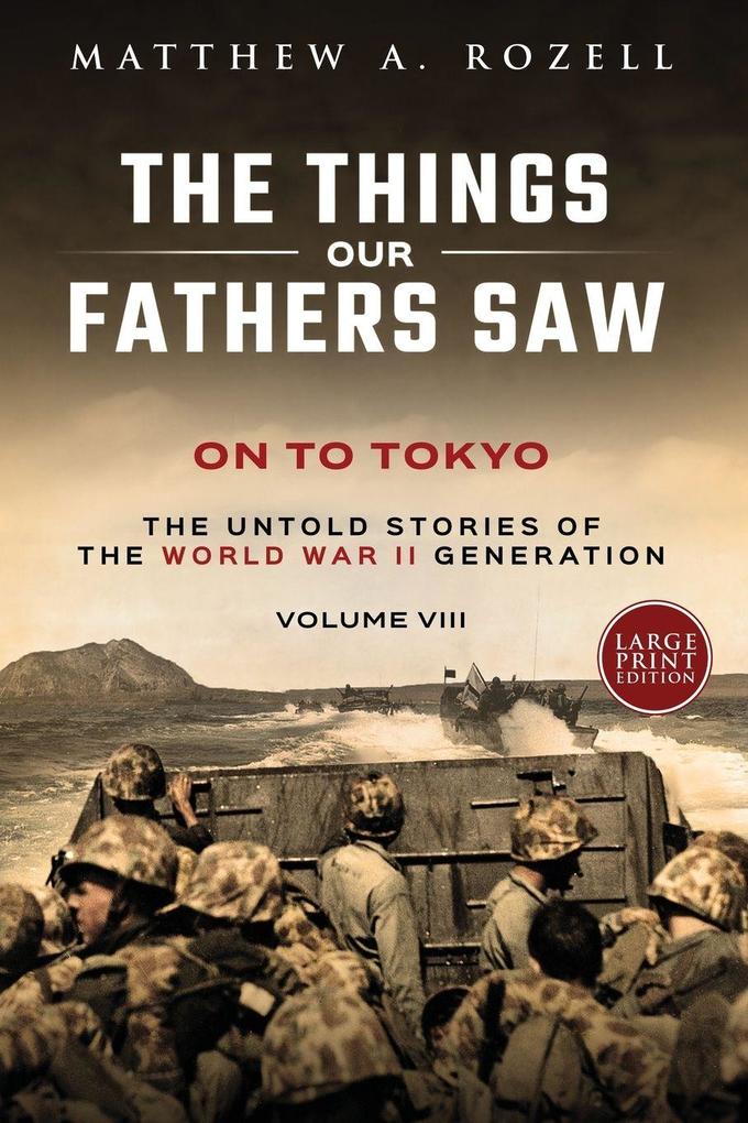 On to Tokyo-LARGE PRINT EDITION