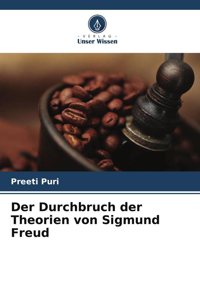Der Durchbruch der Theorien von Sigmund Freud