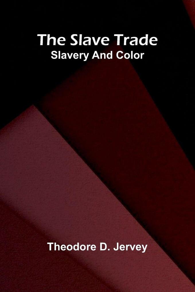 The slave trade