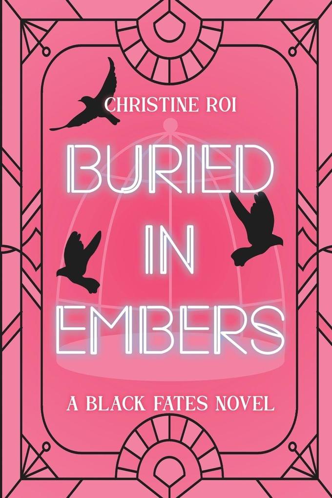 Buried in Embers