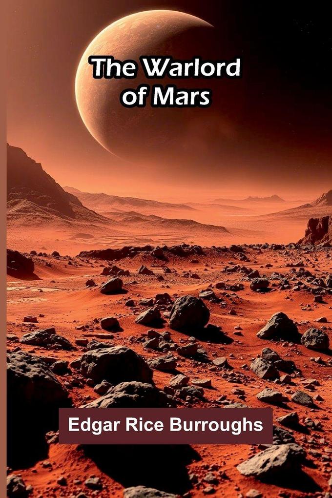 The Warlord of Mars