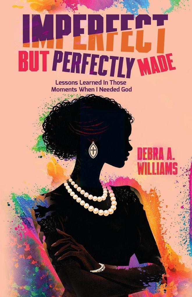 Imperfect But Perfectly Made
