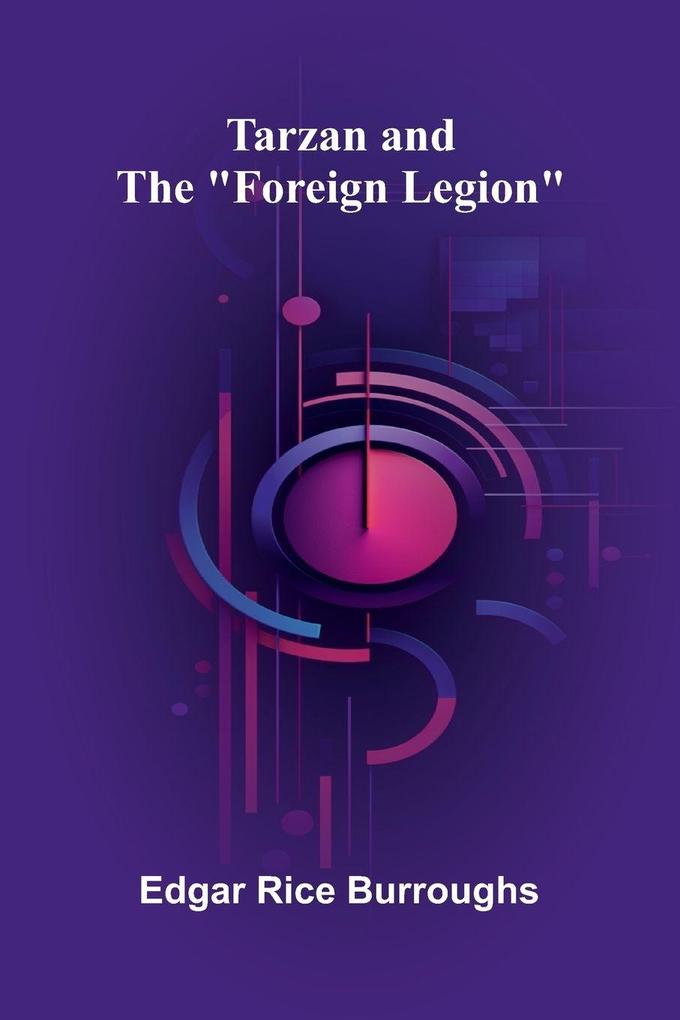 Tarzan and the 'Foreign Legion'