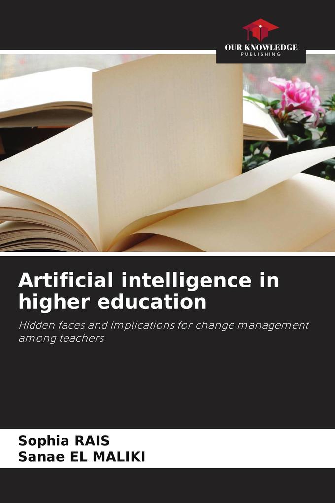 Artificial intelligence in higher education