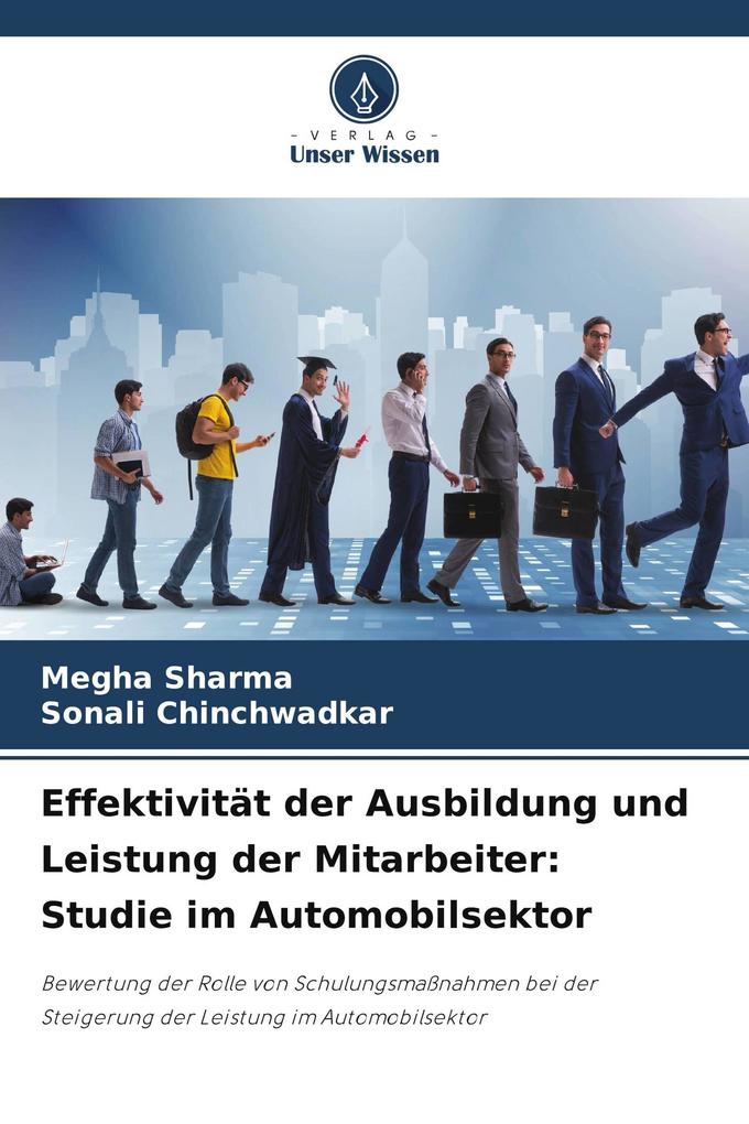 Effektivität der Ausbildung und Leistung der Mitarbeiter: Studie im Automobilsektor