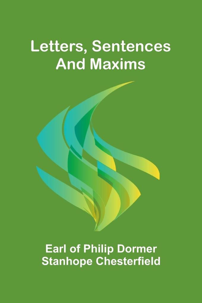 Letters sentences and maxims