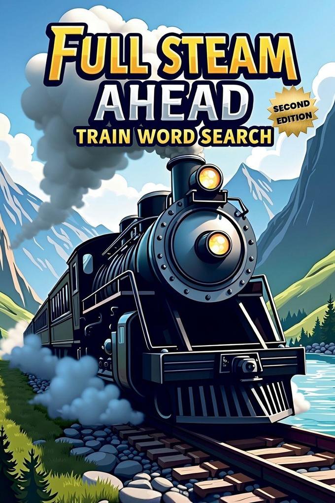 Full Steam Ahead