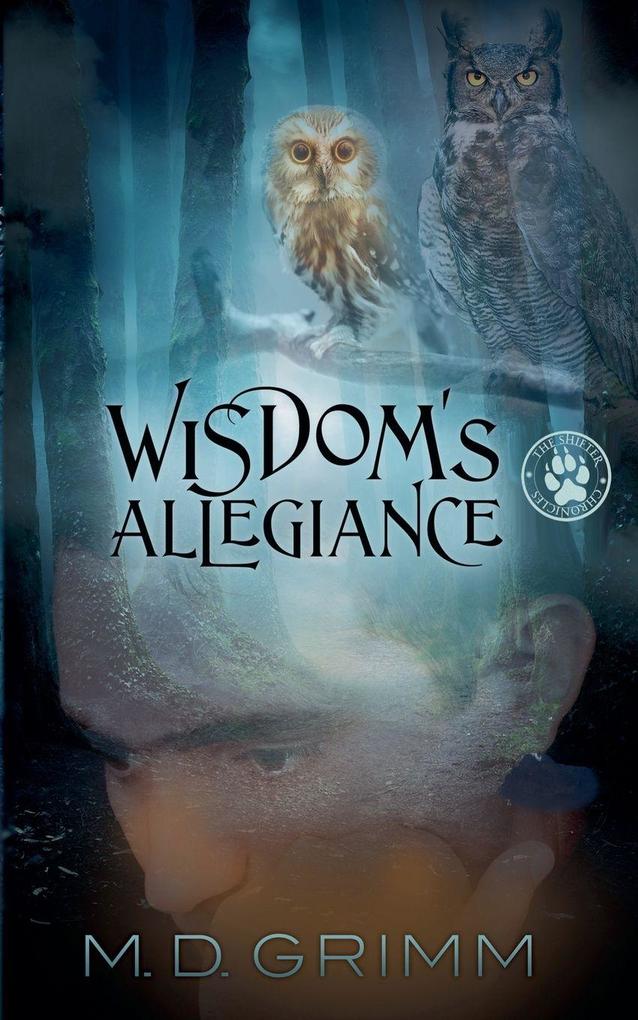 Wisdom's Allegiance (The Shifter Chronicles 13)