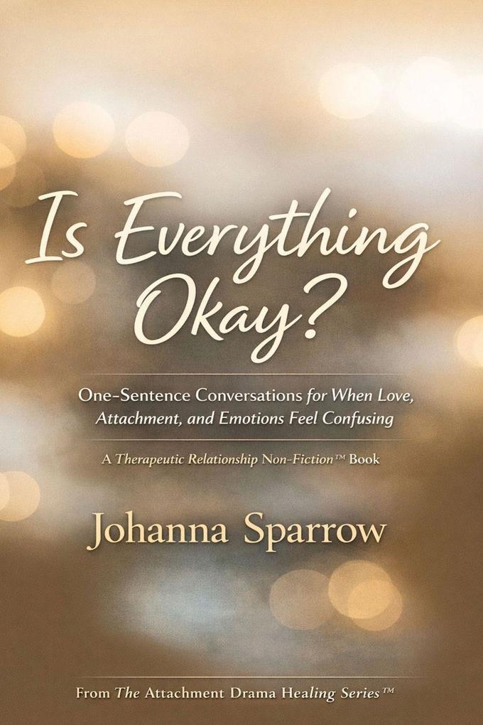 Is Everything Okay?