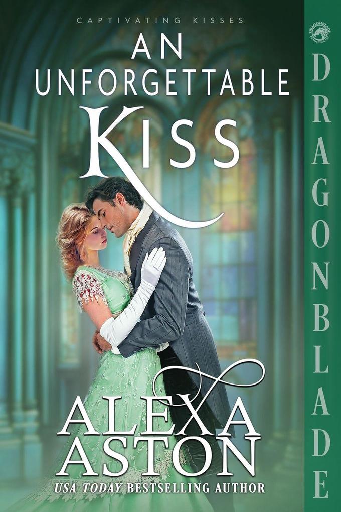 An Unforgettable Kiss