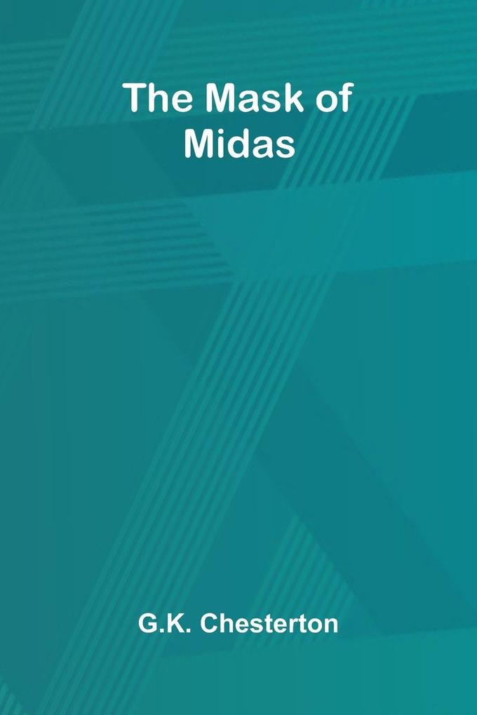 The Mask of Midas