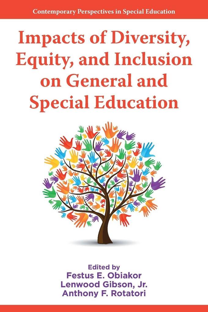 Impacts of Diversity Equity and Inclusion on General and Special Education