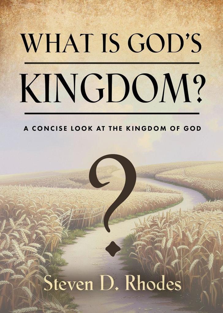 What is God's Kingdom?