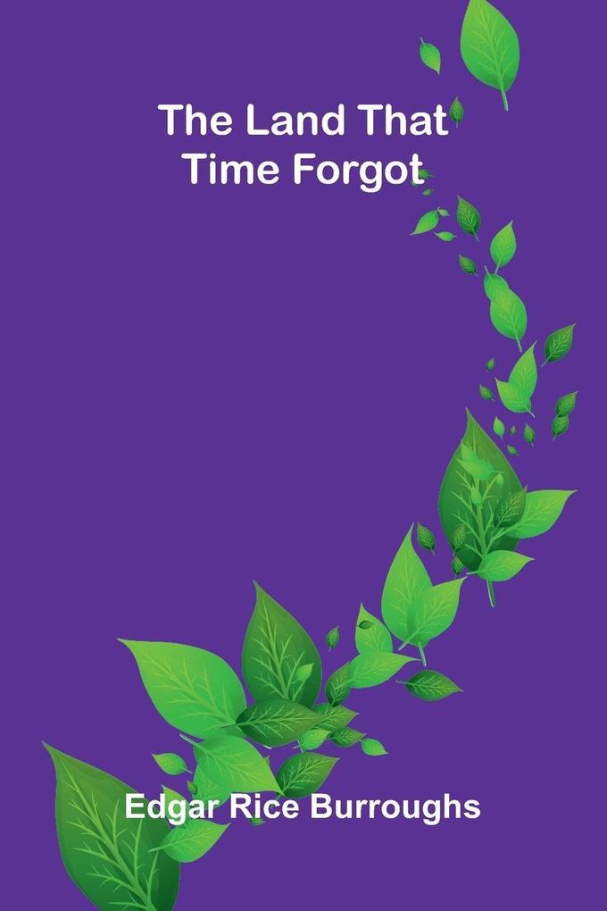 The Land that Time Forgot