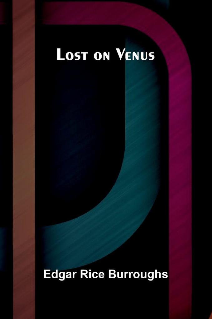 Lost on Venus