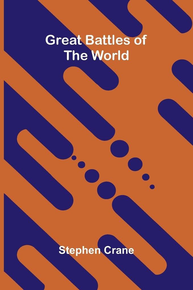 Great Battles of the World