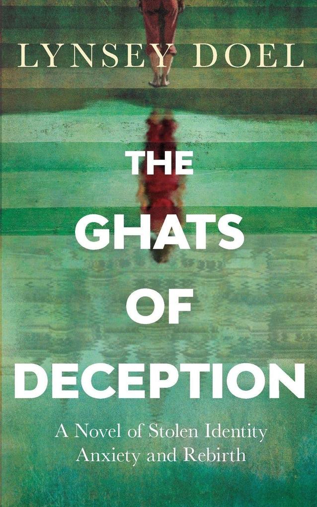 The Ghats of Deception
