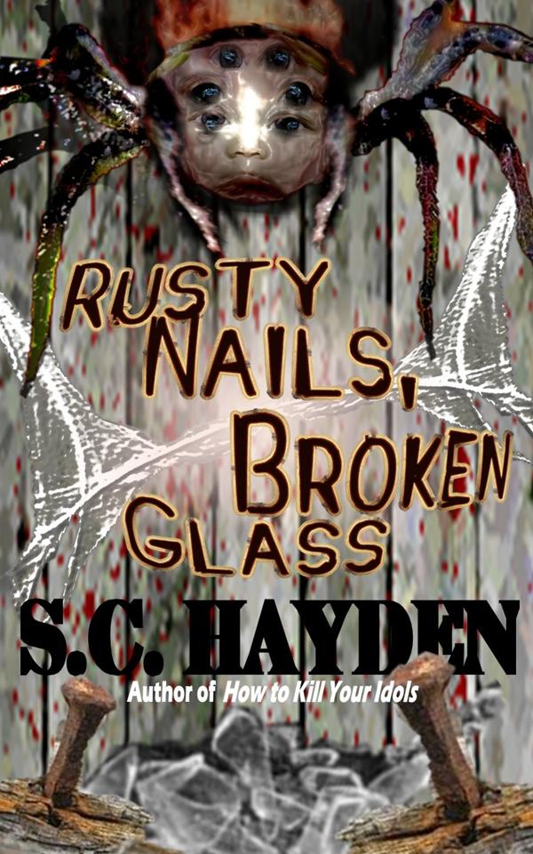 Rusty Nails Broken Glass