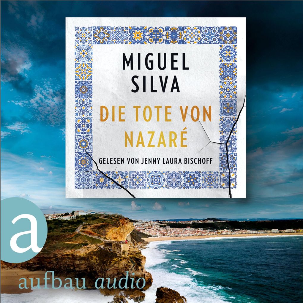 Die Tote von Nazaré - Ein Portugal-Krimi