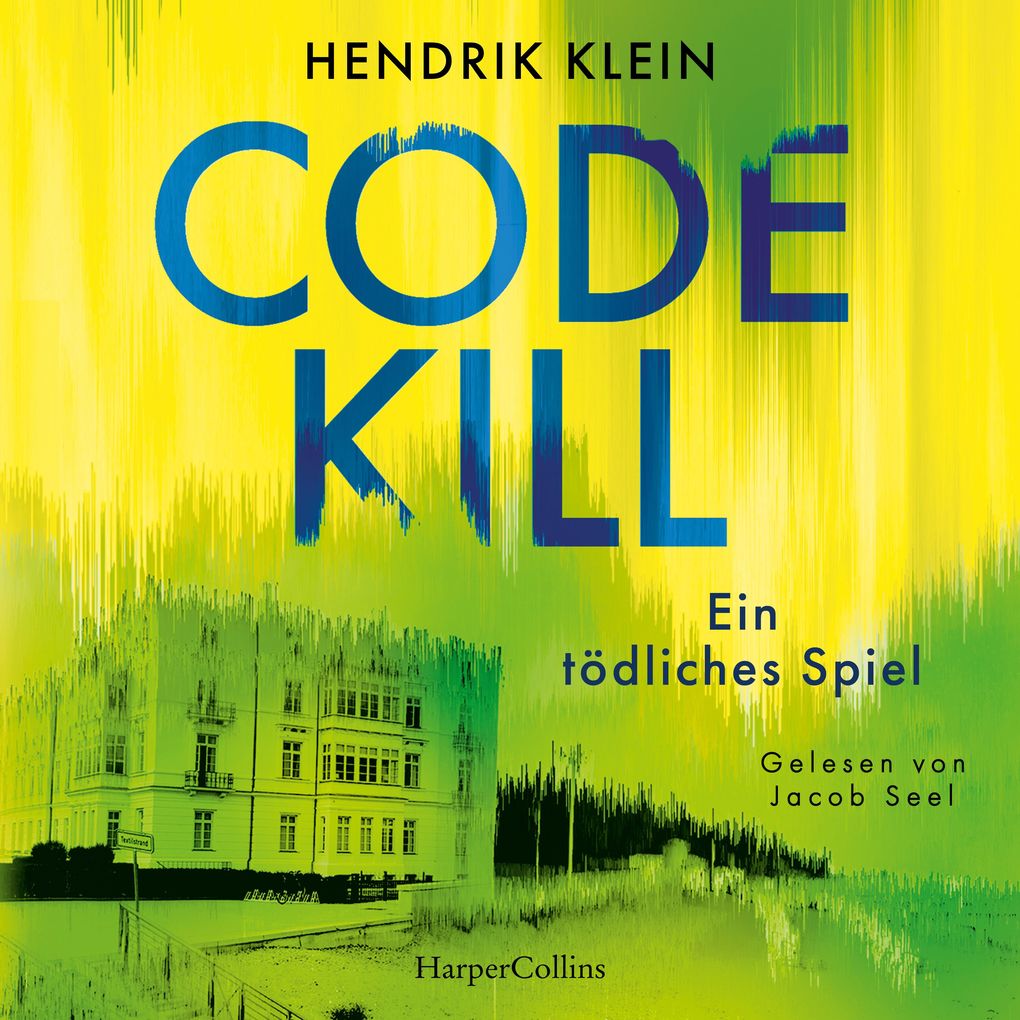 Code Kill Ein tödliches Spiel