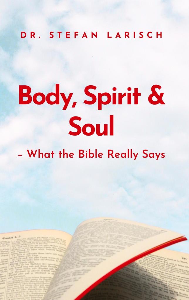 Body Spirit and Soul