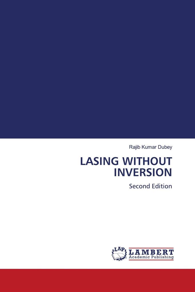 LASING WITHOUT INVERSION