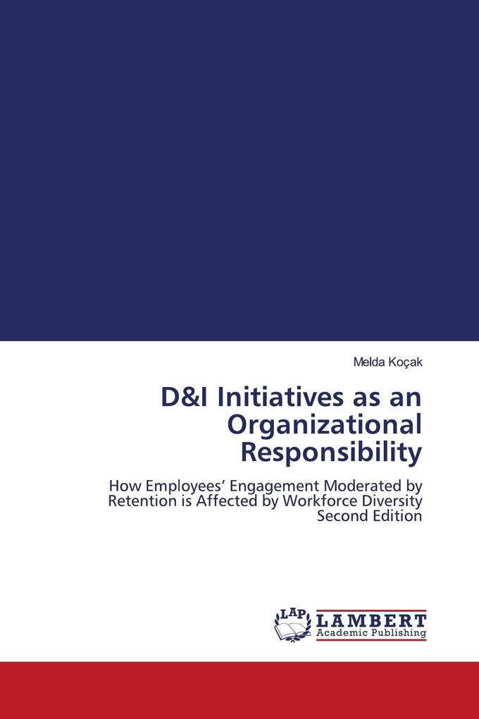 D&I Initiatives as an Organizational Responsibility