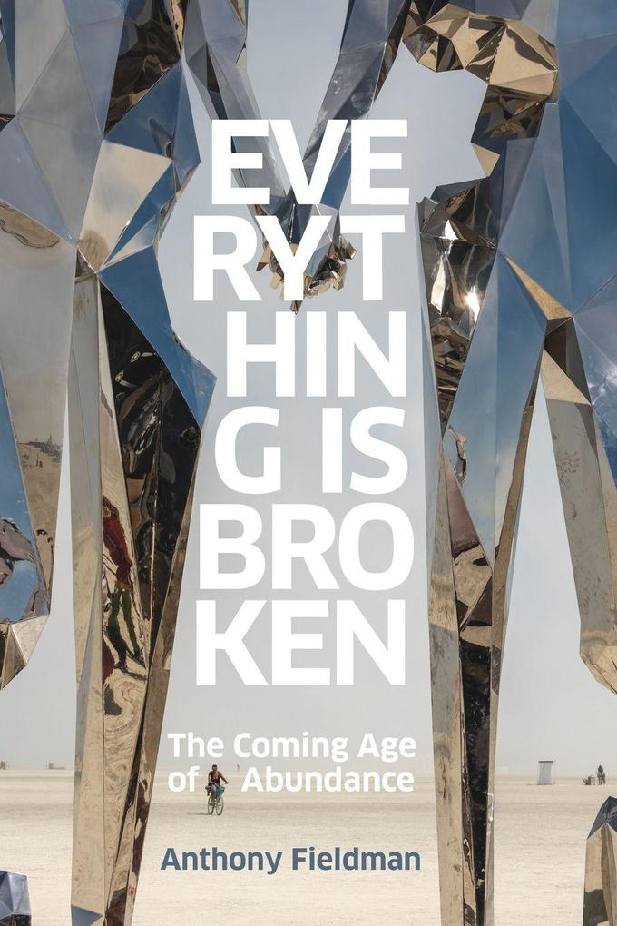 Everything Is Broken