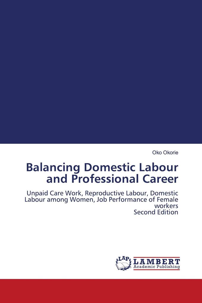Balancing Domestic Labour and Professional Career