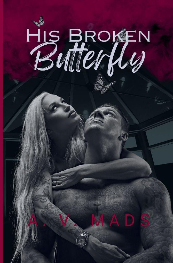 His Broken Butterfly