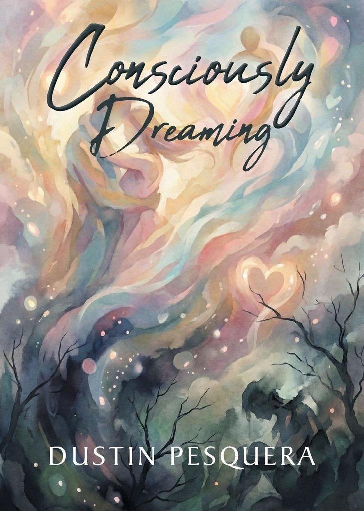 Consciously Dreaming