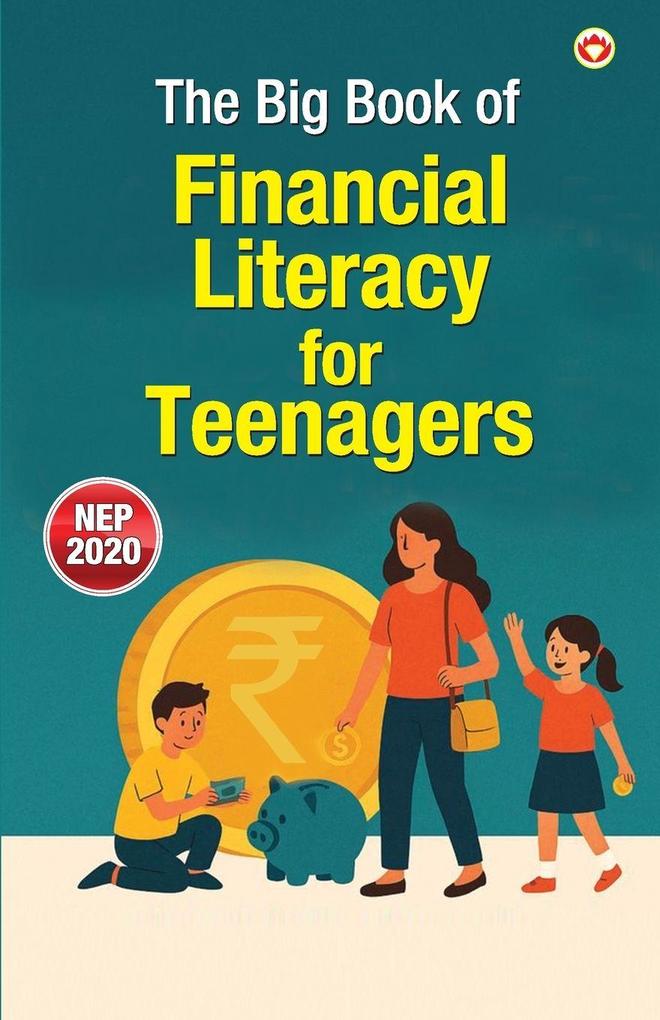The Big Book of Financial Literacy for Teenagers