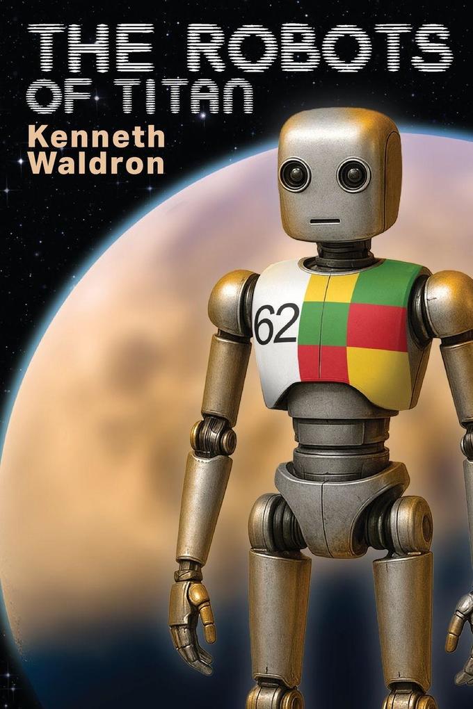 The Robots of Titan